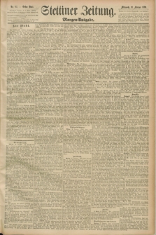 Stettiner Zeitung. 1890, Nr. 83 (19 Februar) - Morgen-Ausgabe