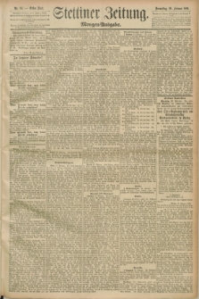 Stettiner Zeitung. 1890, Nr. 85 (20 Februar) - Morgen-Ausgabe