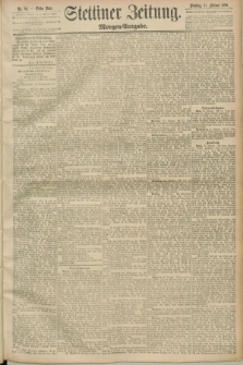 Stettiner Zeitung. 1890, Nr. 93 (25 Februar) - Morgen-Ausgabe