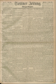 Stettiner Zeitung. 1890, Nr. 97 (27 Februar) - Morgen-Ausgabe
