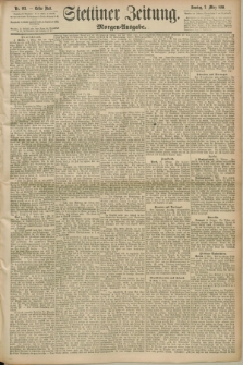 Stettiner Zeitung. 1890, Nr. 103 (2 März) - Morgen-Ausgabe