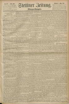 Stettiner Zeitung. 1890, Nr. 107 (5 März) - Morgen-Ausgabe
