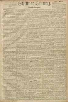 Stettiner Zeitung. 1890, Nr. 112 (7 März) - Abend-Ausgabe + wkładka