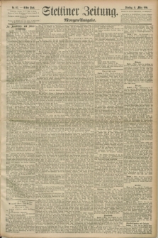 Stettiner Zeitung. 1890, Nr. 117 (11 März) - Morgen-Ausgabe