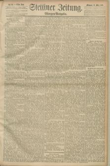Stettiner Zeitung. 1890, Nr. 119 (12 März) - Morgen-Ausgabe