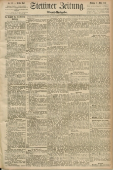 Stettiner Zeitung. 1890, Nr. 152 (31 März) - Abend-Ausgabe