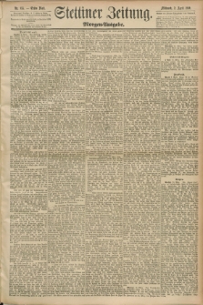 Stettiner Zeitung. 1890, Nr. 155 (2 April) - Morgen-Ausgabe