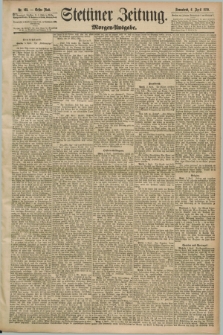 Stettiner Zeitung. 1890, Nr. 161 (6 April) - Morgen-Ausgabe