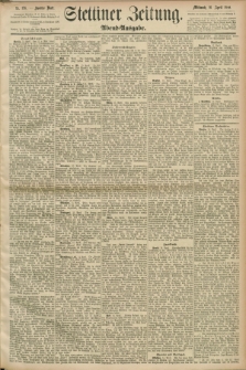 Stettiner Zeitung. 1890, Nr. 176 (16 April) - Abend-Ausgabe