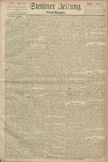 Stettiner Zeitung. 1890, Nr. 186 (22 April) - Abend-Ausgabe