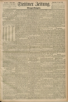 Stettiner Zeitung. 1890, Nr. 189 (24 April) - Morgen-Ausgabe