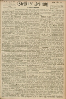 Stettiner Zeitung. 1890, Nr. 192 (25 April) - Abend-Ausgabe