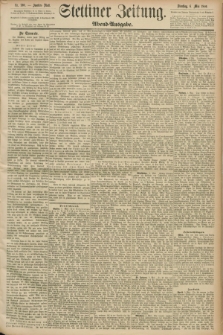Stettiner Zeitung. 1890, Nr. 208 (6 Mai) - Abend-Ausgabe