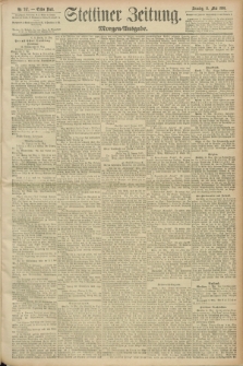 Stettiner Zeitung. 1890, Nr. 217 (11 Mai) - Morgen-Ausgabe