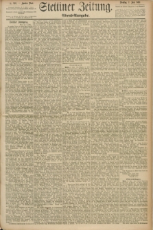 Stettiner Zeitung. 1890, Nr. 252 (3 Juni) - Abend-Ausgabe