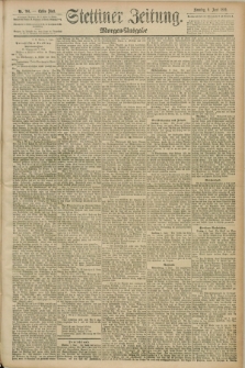 Stettiner Zeitung. 1890, Nr. 261 (8 Juni) - Morgen-Ausgabe