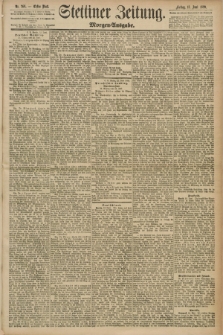 Stettiner Zeitung. 1890, Nr. 269 (13 Juni) - Morgen-Ausgabe