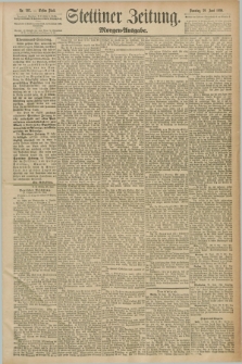 Stettiner Zeitung. 1890, Nr. 297 (29 Juni) - Morgen-Ausgabe