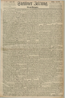 Stettiner Zeitung. 1890, Nr. 312 (8 Juli) - Abend-Ausgabe