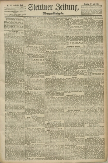 Stettiner Zeitung. 1890, Nr. 345 (27 Juli) - Morgen-Ausgabe