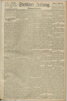 Stettiner Zeitung. 1890, Nr. 395 (26 August) - Morgen-Ausgabe
