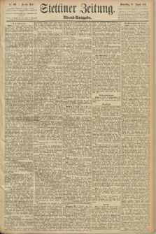 Stettiner Zeitung. 1890, Nr. 400 (28 August) - Abend-Ausgabe