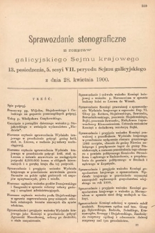 [Kadencja VII, sesja V, pos. 13] Sprawozdanie Stenograficzne z Rozpraw Galicyjskiego Sejmu Krajowego. 13. Posiedzenie 5. Sesyi VII. Peryodu Sejmu Galicyjskiego