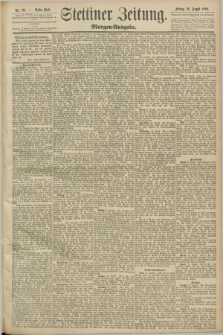 Stettiner Zeitung. 1890, Nr. 401 (29 August) - Morgen-Ausgabe