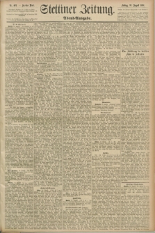 Stettiner Zeitung. 1890, Nr. 402 (29 August) - Abend-Ausgabe