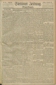 Stettiner Zeitung. 1890, Nr. 419 (9 September) - Morgen-Ausgabe