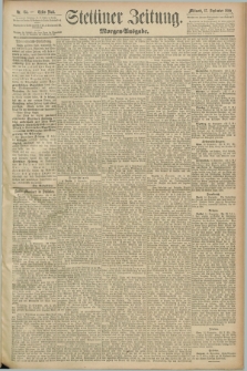 Stettiner Zeitung. 1890, Nr. 433 (17 September) - Morgen-Ausgabe