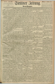 Stettiner Zeitung. 1890, Nr. 434 (17 September) - Abend-Ausgabe