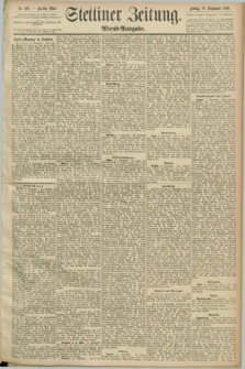 Stettiner Zeitung. 1890, Nr. 438 (19 September) - Abend-Ausgabe