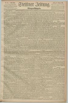 Stettiner Zeitung. 1890, Nr. 473 (10 Oktober) - Morgen-Ausgabe