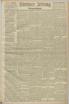 Stettiner Zeitung. 1890, Nr. 487 (18 Oktober) - Morgen-Ausgabe