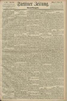 Stettiner Zeitung. 1890, Nr. 490 (20 Oktober) - Abend-Ausgabe