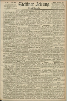 Stettiner Zeitung. 1890, Nr. 494 (22 Oktober) - Abend-Ausgabe