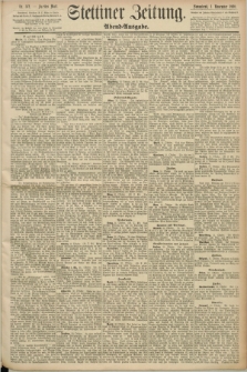 Stettiner Zeitung. 1890, Nr. 512 (1 November) - Abend-Ausgabe