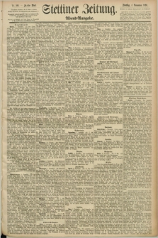 Stettiner Zeitung. 1890, Nr. 516 (4 November) - Abend-Ausgabe