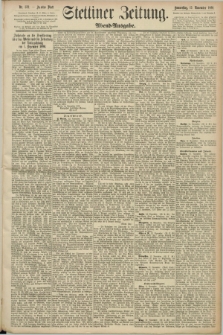 Stettiner Zeitung. 1890, Nr. 532 (13 November) - Abend-Ausgabe