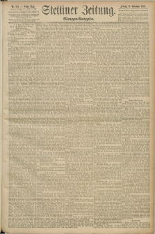 Stettiner Zeitung. 1890, Nr. 533 (14 November) - Morgen-Ausgabe