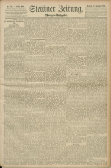 Stettiner Zeitung. 1890, Nr. 539 (18 November) - Morgen-Ausgabe