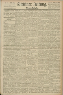 Stettiner Zeitung. 1890, Nr. 555 (27 November) - Morgen-Ausgabe