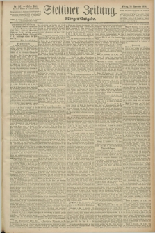 Stettiner Zeitung. 1890, Nr. 557 (28 November) - Morgen-Ausgabe