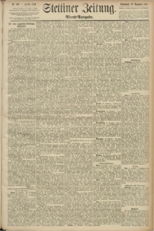 Stettiner Zeitung. 1890, Nr. 560 (29 November) - Abend-Ausgabe