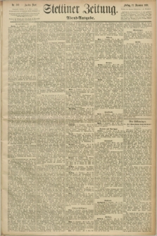 Stettiner Zeitung. 1890, Nr. 582 (12 Dezember) - Abend-Ausgabe