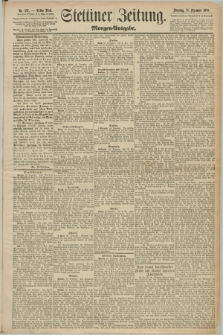 Stettiner Zeitung. 1890, Nr. 597 (21 Dezember) - Morgen-Ausgabe
