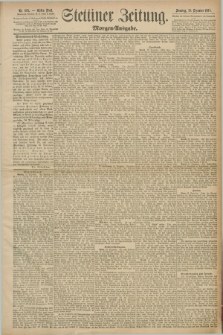 Stettiner Zeitung. 1890, Nr. 605 (28 Dezember) - Morgen-Ausgabe
