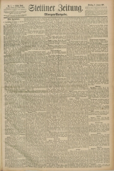 Stettiner Zeitung. 1891, Nr. 7 (6 Januar) - Morgen-Ausgabe