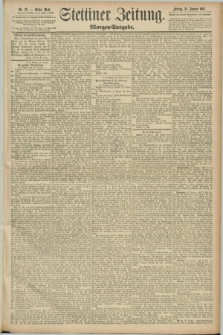 Stettiner Zeitung. 1891, Nr. 37 (23 Januar) - Morgen-Ausgabe